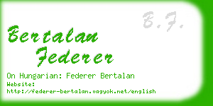 bertalan federer business card